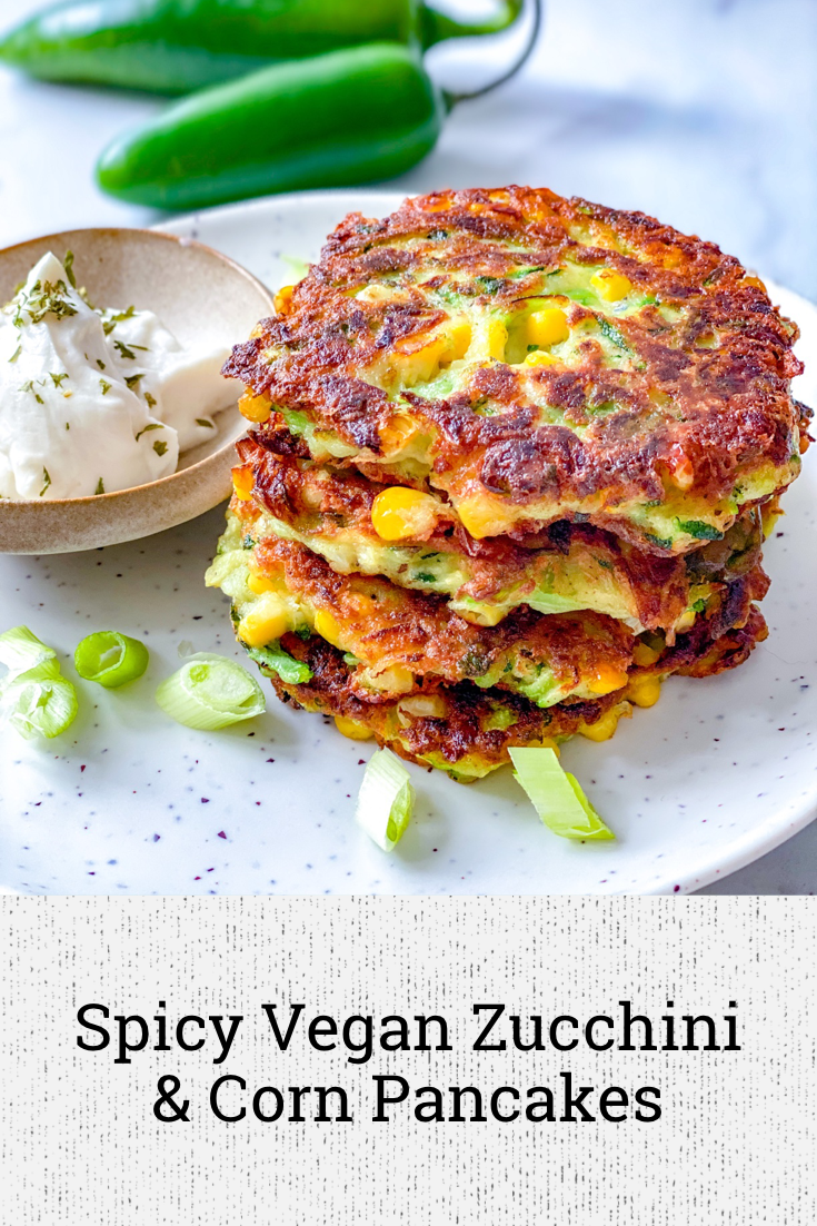 Spicy Vegan Zucchini & Corn Pancakes – Big Box Vegan