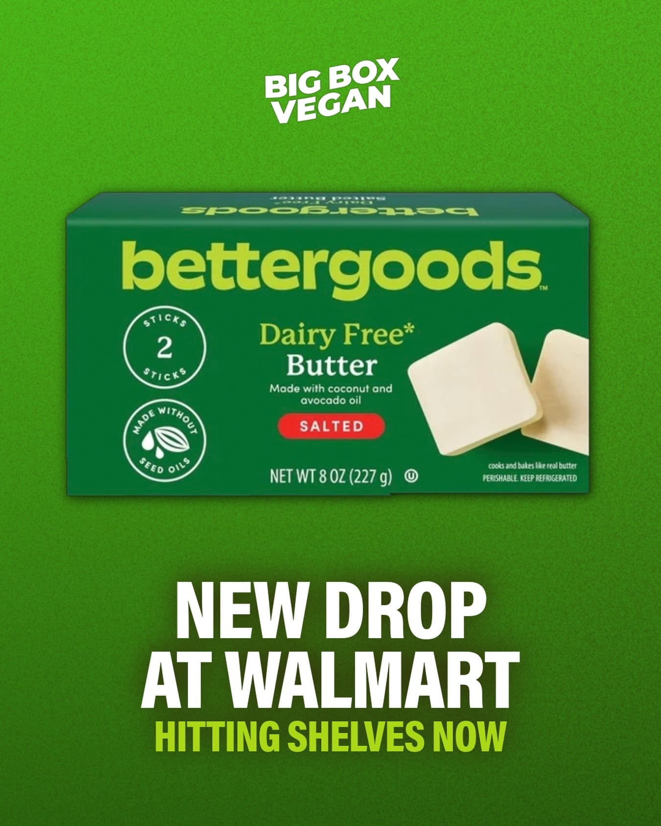 It’s been a big day for butter. 🚨 Walmart just dropped brand new Dairy-Free Butter Sticks under their bettergoods line for only $3.48! 🧈✨

The ingredients list reveals a premium blend of coconut oil, avocado oil, and one I wasn’t expecting. It’s also palm and seed oil, soy and corn free. 

They are rolling out to stores right now, so comment LINK to learn more in my news post and to check out the full ingredients! 🧈👇